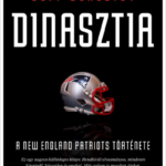 87219300_9786156345073.png Dinasztia - A New England Patriots története