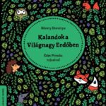 87221123_Kalandok_a_vila__gnagy.jpg Kalandok a Világnagy Erdőben