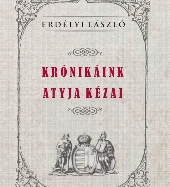87221526_64iVdITXW8l7nCLwm59JVJznRPti5mjrLqQBQjoE.jpg KRÓNIKÁINK ATYJA KÉZAI