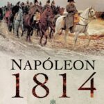 Napóleon 1814 - Franciaország védelme