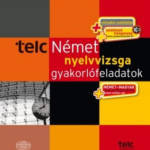 Telc Német nyelvvizsga gyakorlófeladatokkal + virtuális melléklet + letölthető hanganyag