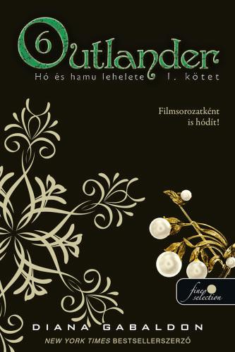 87305764_Outlander_61__-_Ho_es_hamu_lehelete.png Outlander 6. - Hó és hamu lehelete 1. kötet