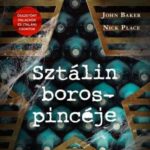 87306410_U3MWwXbIpgdmpZV0UPKZzauOpDjIJFYM6GnHF3Wq.jpg Sztálin borospincéje