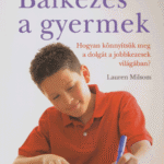 BALKEZES GYERMEK