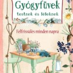 87330925_PuoXL9enaIX3f2hjFCFzKWbciLgsBtBoLlhkCmTd.jpg Gyógyfüvek testnek és léleknek