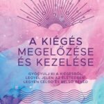 A kiégés megelőzése és kezelése
