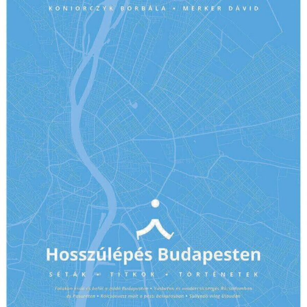87338675_mfsCYJBAqNRL38M1GwjW2i114nGoUxBmJQnDDupY.jpg Hosszúlépés Budapesten