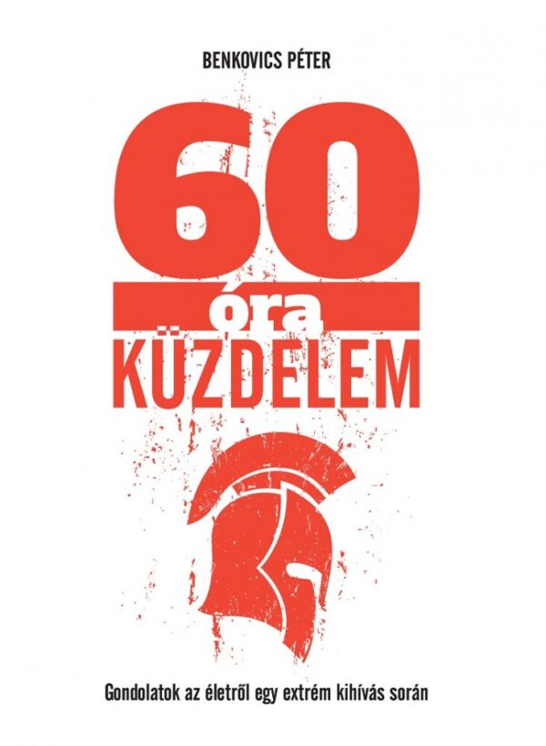 87403345_PB7klx8DBgKX3PfiWNjhrGN82KBKQnZiazqdaLPp.jpg 60 óra küzdelem