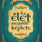 Az élet megoldó képlete