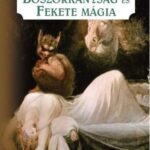 87404415_9786155342240.jpg Boszorkányság és fekete mágia