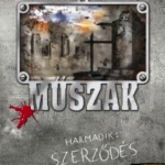 A műszak - Harmadik: Szerződés