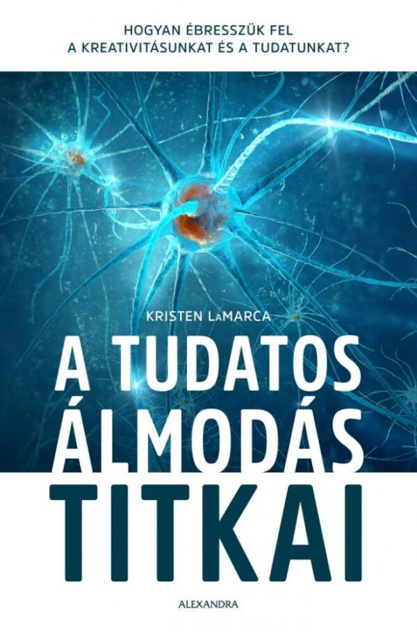 87411150_r4nWqArDbuoIzkvJixWeGyWAChSMtsofw8N23PlU.jpg A tudatos álmodás titkai