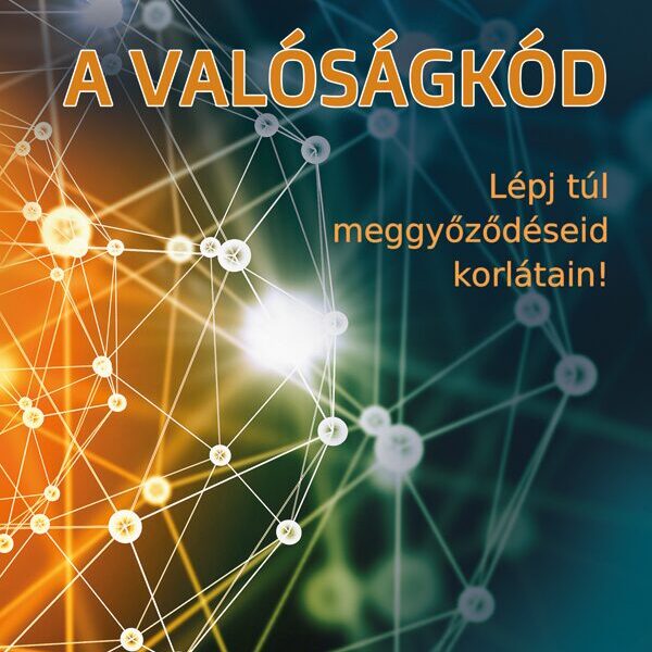 87411235_a_valosagkod_borito_600RGB.jpg A valóságkód