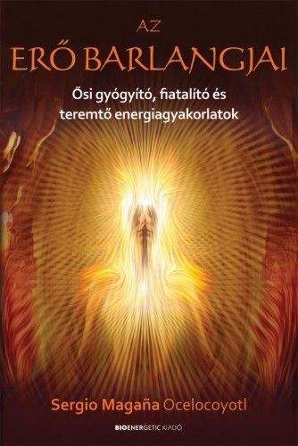 87412955_9789632913018.jpg Az erő barlangjai