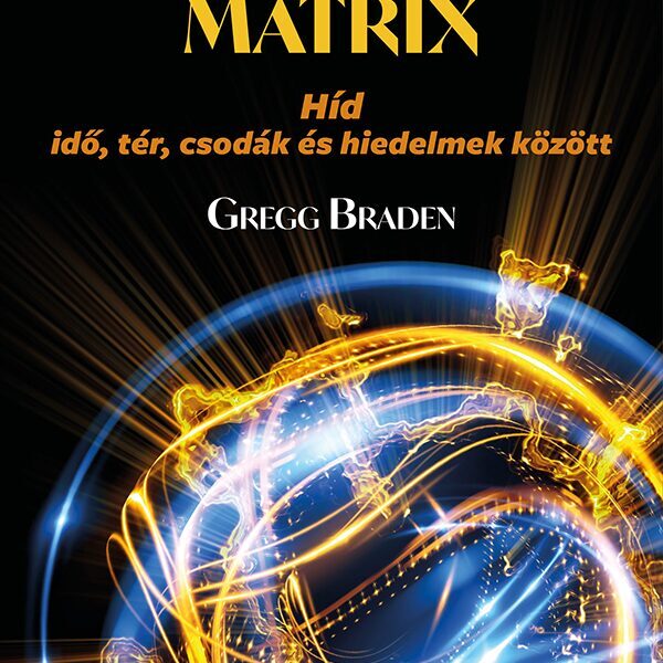 87413098_9789632914879.jpg Az isteni mátrix
