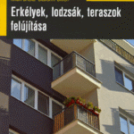 Erkélyek, lodzsák, teraszok felújítása