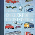 87417906_9789632446394.jpg Gyerek közlekedési enciklopédia