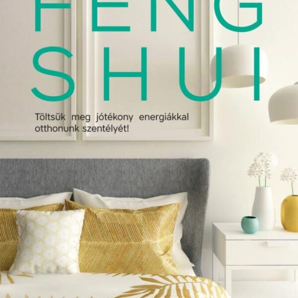 Gyógyító feng shui