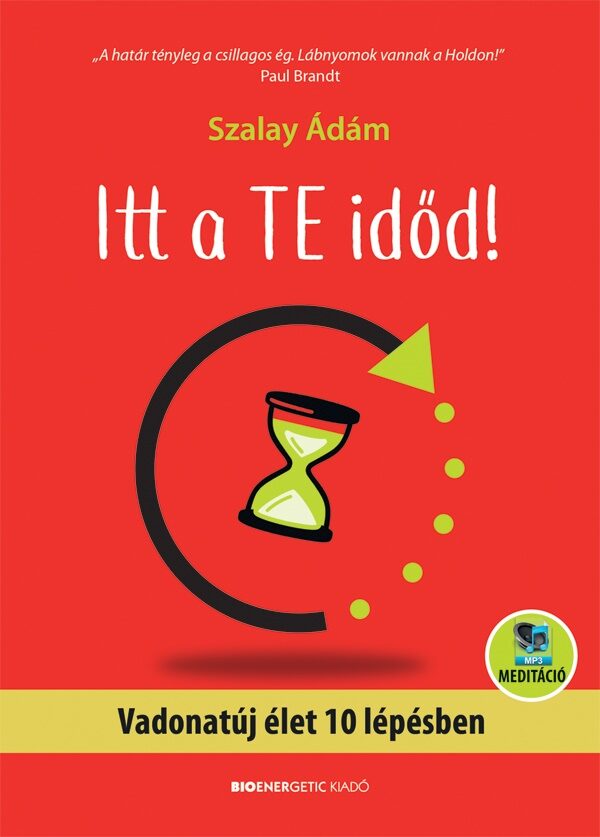 87420550_9789632914299.jpg Itt a te időd!