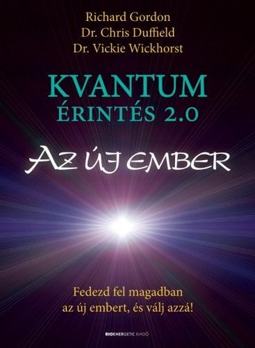 87424242_9789632911755.jpg Kvantumérintés 2.0 - Az új ember