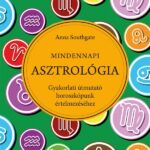 87433228_9789632913186_25C325BAj.jpg Mindennapi Asztrológia