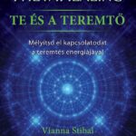 ThetaHealing - Te és a teremtő