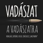 87546622_X0BPqnFHGWvuyCqfbB4i3mNDfu3hVNWuXstCopfm.jpg Vadászat a vadászatra