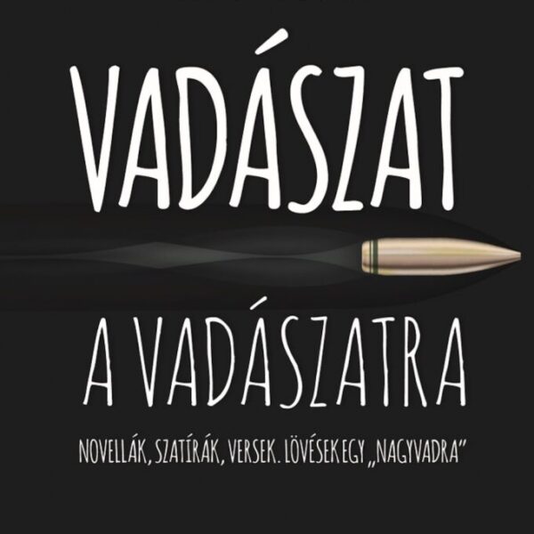 Vadászat a vadászatra