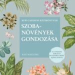 Szobanövények gondozása
