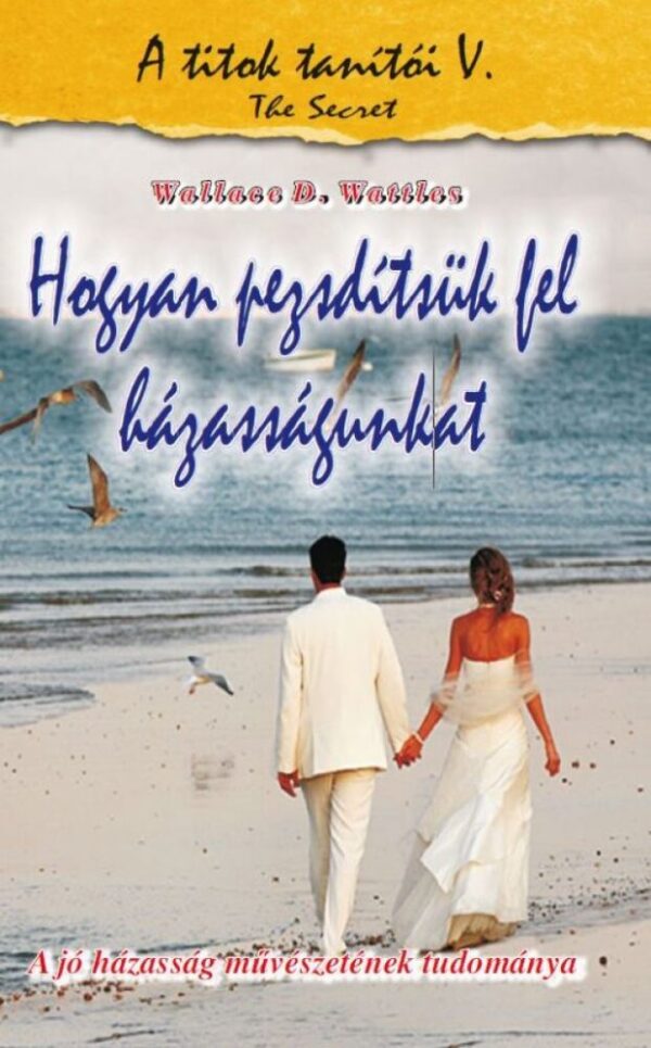 93028632_hmd6dxxt8s3ugdxv3ag03idi9qgdi7mn1tyoieg7_cover.jpg Hogyan pezsdítsük fel házasságunkat