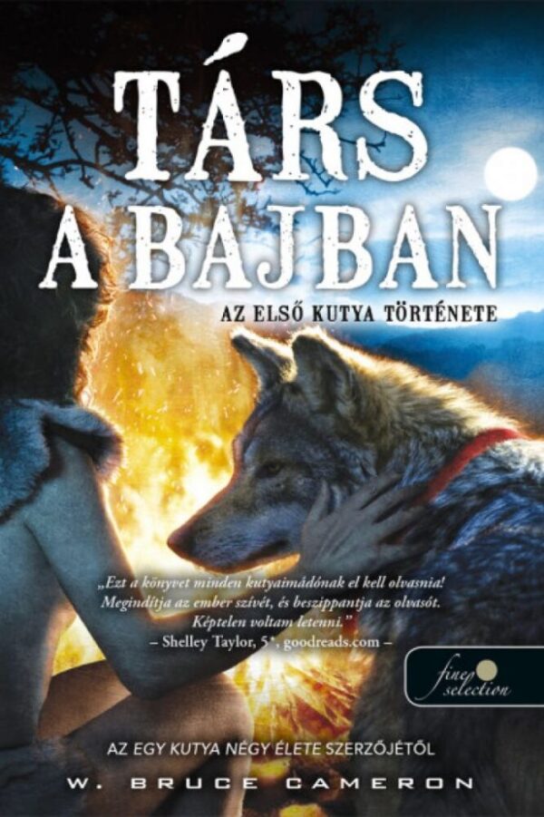 93028972_fo7kzb2e7tvns6bqlbbl9iwwg9jajiofmjx2t13t_cover.jpg Társ a bajban - Az első kutya története