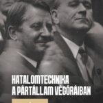Hatalomtechnika a pártállam végóráiban
