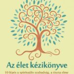 93070676_wedoma26qqqphov3il0kswqvxt0jh43nhlygec5n_cover.jpg Az élet kézikönyve