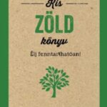 93076826_kis_zold_konyv_cover.jpg Kis zöld könyv