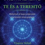 ThetaHealing - Te és a teremtő