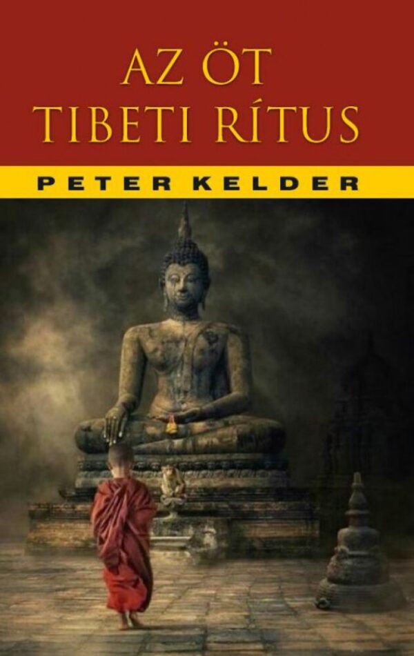 93079474_yg32lmhvrna6yxfwwhy69izoghmpt82lpsi2upee_cover.jpg Az öt tibeti rítus