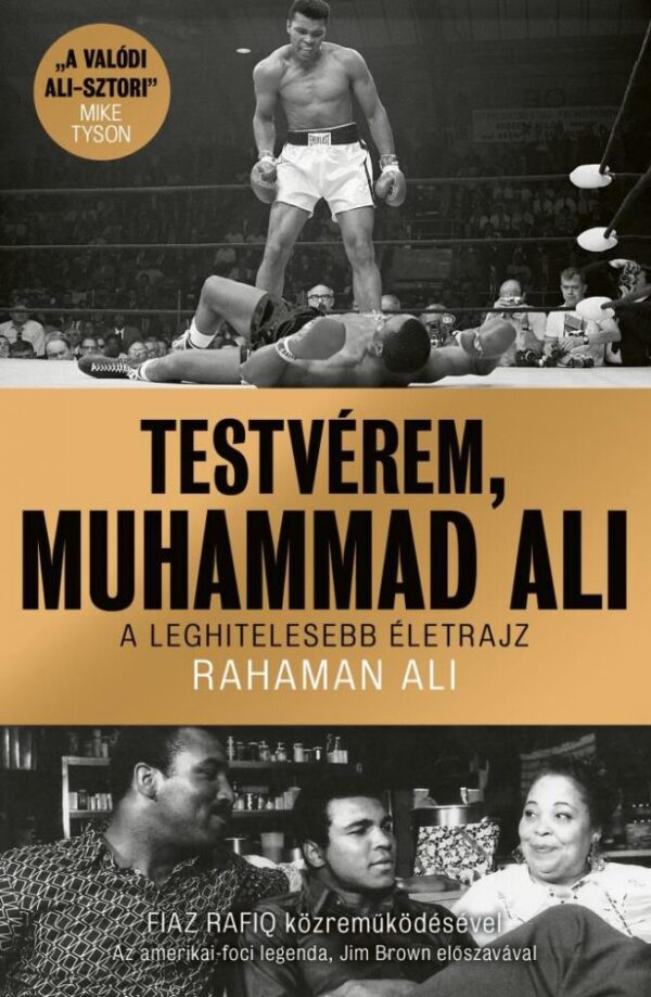 93079520_60if3eeen0lxz4z9nid0x7iuwl41uvvtqjzrxq0k_cover.jpg Testvérem, Muhammad Ali