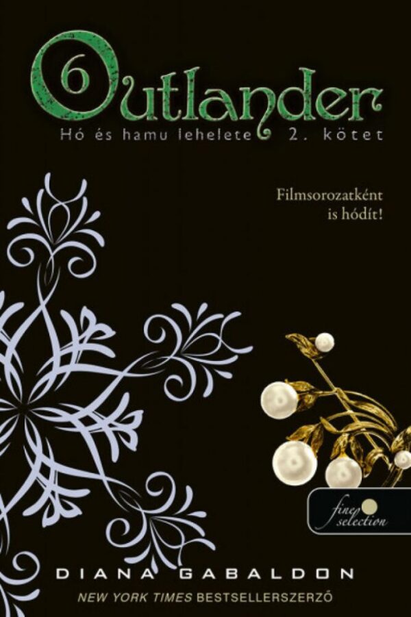 93082375_ic211whtzpbqy77gjs89pypivrwtykepjf6vjgx9_cover.jpg Outlander 6/2. - Hó és hamu lehelete