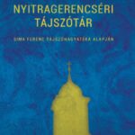 93083652_nyitragerencseri_tajszotar_cover.jpg Nyitragerencséri tájszótár - Sima Ferenc tájszóhagyatéka alapján
