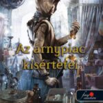 93086564_az_arnypiac_kisertetei_kemeny_cover.jpg Az árnypiac kísértetei - kemény kötés