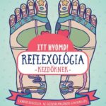 Itt nyomd! Reflexológia kezdőknek