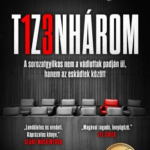 93093248_steve-20cavanagh-20-20tiznha-cc-81rom_02.png Tizenhárom