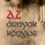 93093901_az-20-c3-a1rnyak-20k-c3-b6nyve.jpg Az árnyak könyve