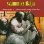 93094577_p-c3-bcthagorasz-20sz-c3-a1mmisztik-c3-a1ja.jpg Püthagorasz számmisztikája - Bevezetés a számmisztika rejtelmeibe