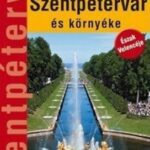 93095175_szentp-c3-a9terv-c3-a1r-20-c3-a9s-20k-c3-b6rny-c3-a9ke.jpg Szentpétervár és környéke - Útikönyv
