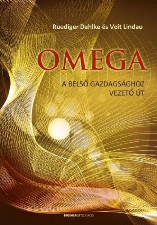 93097117_omega_borito_600rgb_cover.jpg OMEGA - A belső gazdagsághoz vezető út