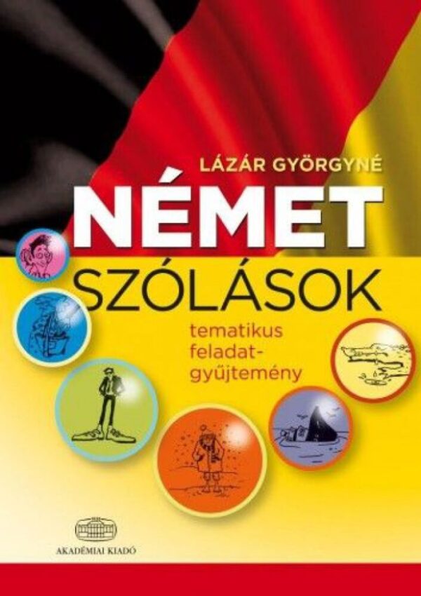 93097544_nemet_szolasok-_tematikus_feladatgyjtemeny_cover.jpg Német szólások- tematikus feladatgyűjtemény