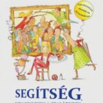 93098389_segitseg_nyakunkon_a_csaladunk_cover.jpg Segítség, nyakunkon a családunk!