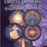Okkult pecsétek - Mágikus szimbólumok