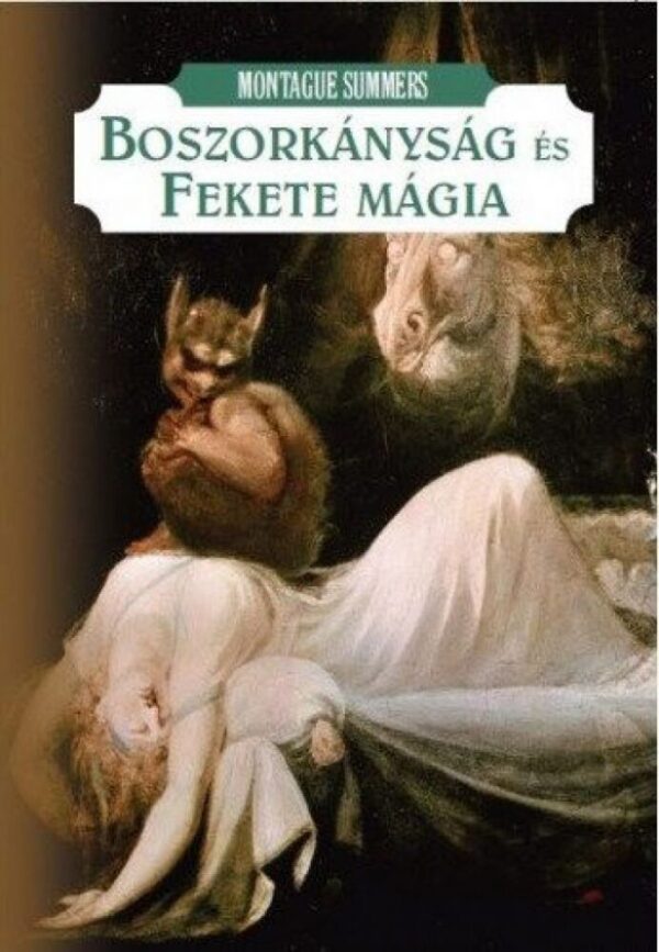 93099784_9786155342240_cover.jpg Boszorkányság és fekete mágia